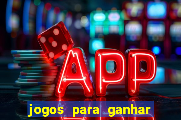 jogos para ganhar dinheiro sem depositar